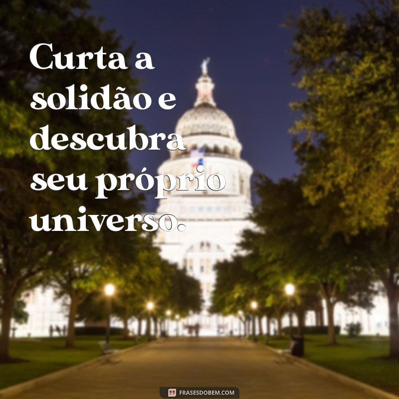 Frases Provocantes para Fotos Sozinha: Inspire-se e Arrase nas Redes Sociais! 