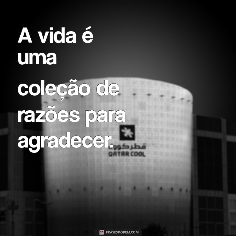 Frases Inspiradoras de Gratidão: Expresse Seu Agradecimento com Palavras 