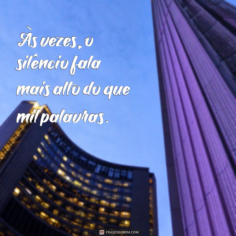 As 50 Frases Mais Bonitas para Inspirar e Encantar 