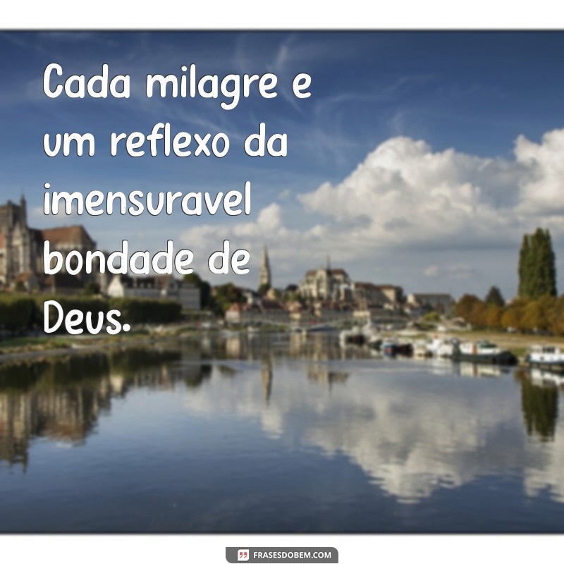 Descubra Inspirações: Frases Poderosas sobre a Bondade de Deus 