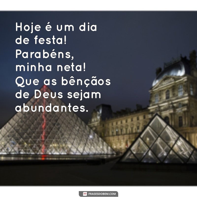 Mensagens de Parabéns para Neta: Que Deus Te Abençoe Sempre! 