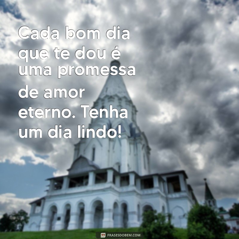 Frases de Bom Dia para Encantar o Amor da Sua Vida 