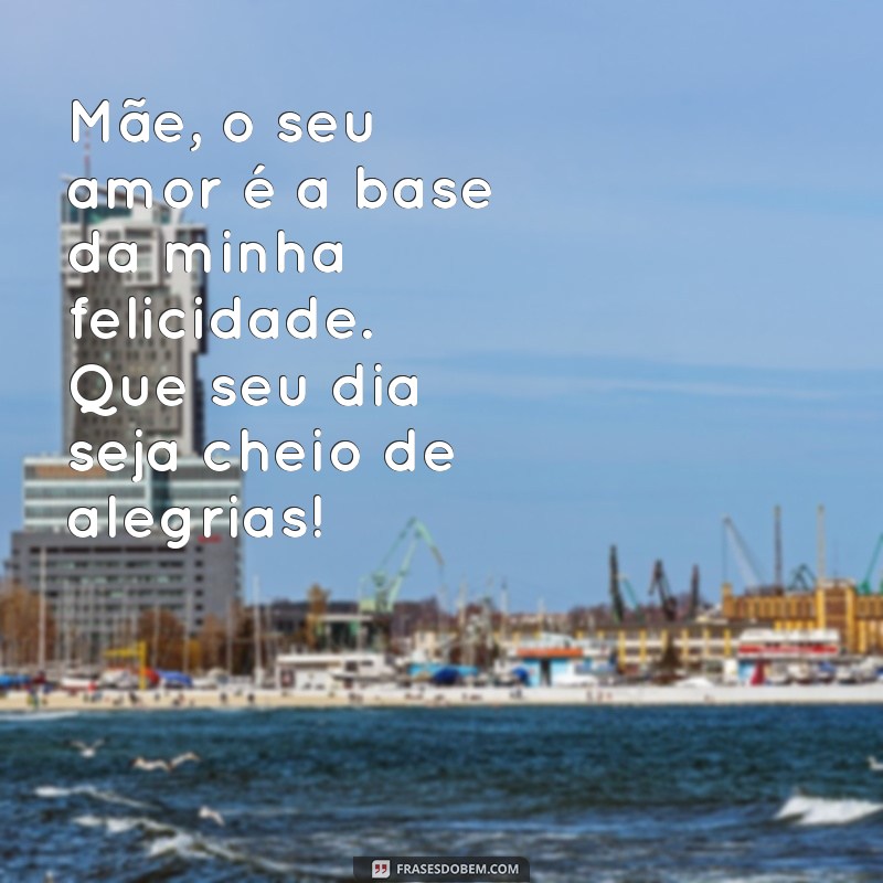 Mensagens Inspiradoras para o Dia das Mães: Celebre com Amor e Gratidão 