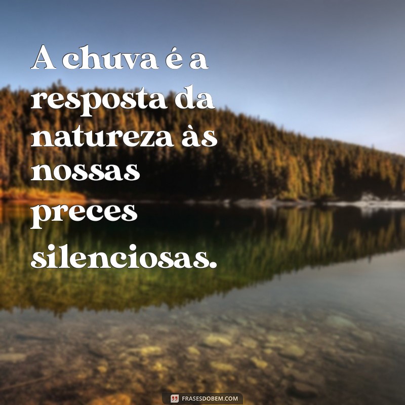 Frases Inspiradoras de Gratidão pela Chuva: Celebre a Natureza 