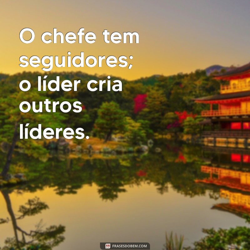 Chefe vs Líder: Entenda as Diferenças e Como Cada Papel Impacta sua Equipe 