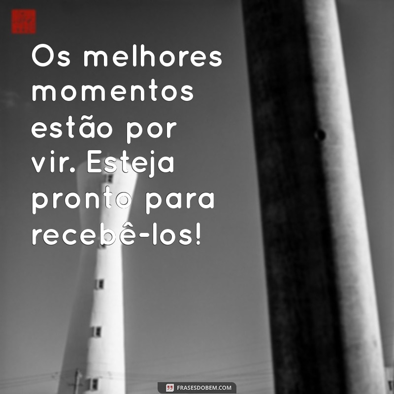 Frases Otimistas de Bom Dia para Começar o Dia com Positividade 