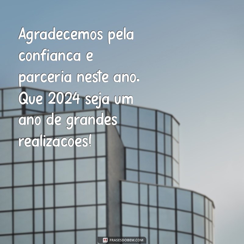 Mensagens Inspiradoras para Encerrar o Ano com sua Empresa 