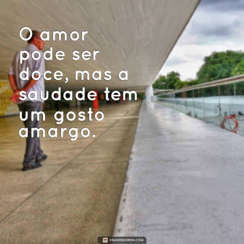 Frases Tristes para Expressar Seus Sentimentos sobre o Namorado 