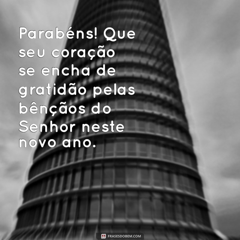 Mensagens Bíblicas Inspiradoras para Aniversários: Celebre com Fé e Amor 