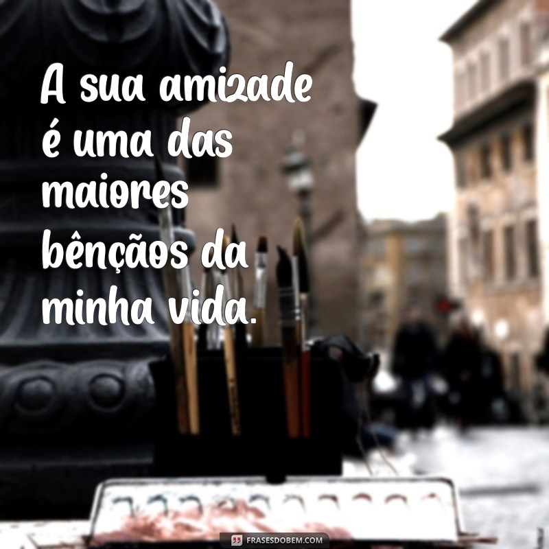 Frases Inspiradoras para Celebrar a Amizade entre Mulheres 