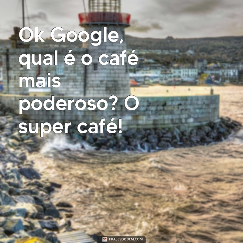 As Melhores Piadas Engraçadas para Pedir ao Google: Ria Alto com Estas Sugestões! 