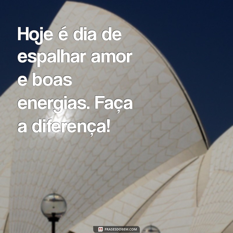 Frases Inspiradoras para uma Sexta-Feira Abençoada 