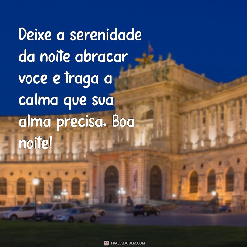 Mensagens de Boa Noite: Envie Paz e Conforto para Quem Você Ama 