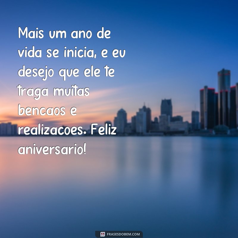 Encante seus entes queridos com as mais belas frases de feliz aniversário com carinho 