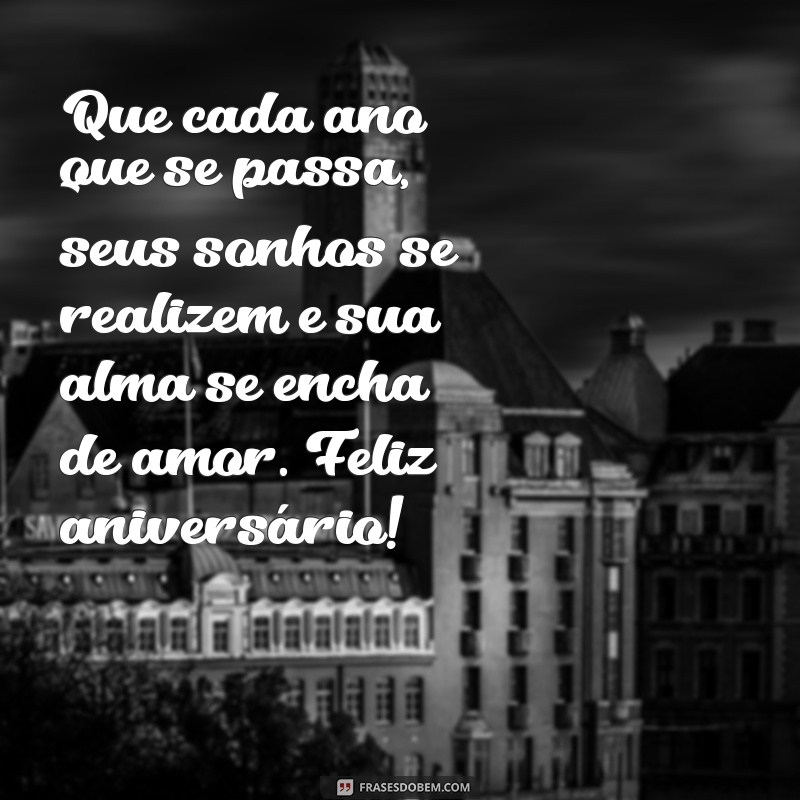 Encante seus entes queridos com as mais belas frases de feliz aniversário com carinho 