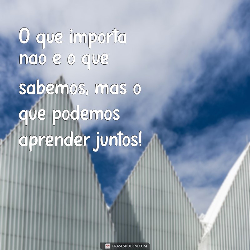 Mensagens Inspiradoras para Motivar sua Equipe Escolar 