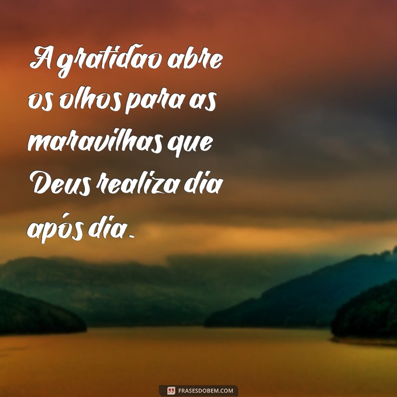 Descubra as Maravilhas de Deus: Frases Inspiradoras para Refletir 