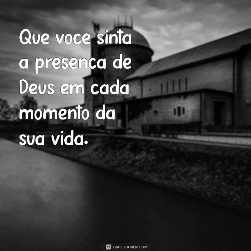 Que Deus Continue Te Abençoando: Mensagens Inspiradoras de Fé e Esperança 