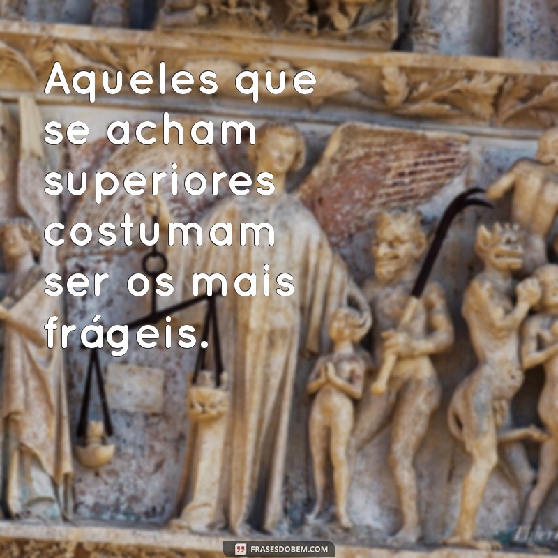 Como Lidar com Pessoas que Se Acham Superiores: Dicas e Estratégias 