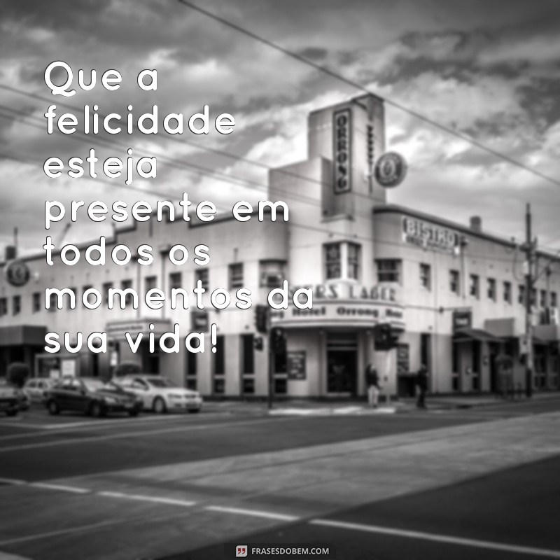 Descubra as melhores frases para animar sua festa de aniversário! 