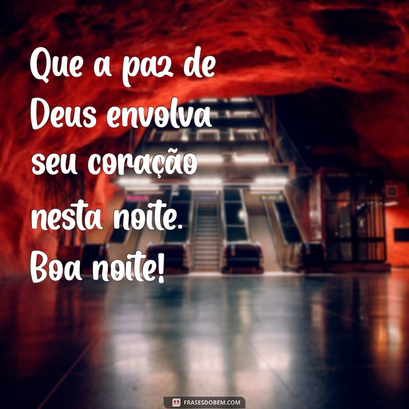 boa noite com a paz de deus Que a paz de Deus envolva seu coração nesta noite. Boa noite!