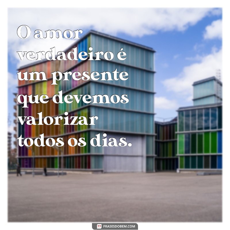 Descubra o Que é o Amor Verdadeiro: Características e Significados 