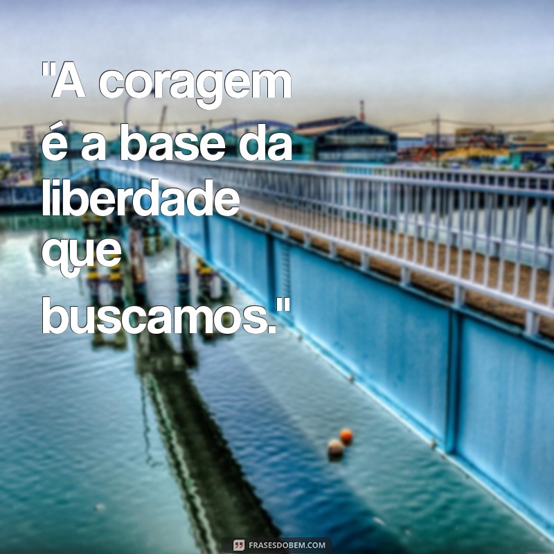 clarice lispector frases coragem 