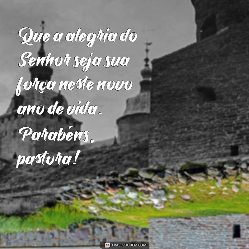 Mensagens Inspiradoras de Aniversário para Pastoras: Celebre com Amor e Gratidão 