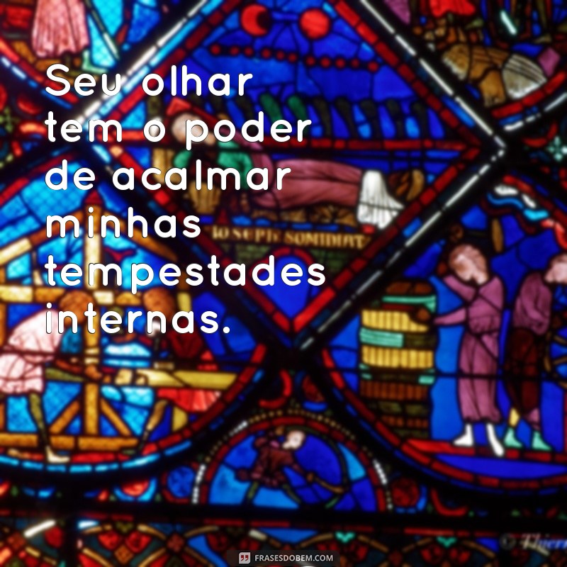 Frases Inspiradoras para Estar Sempre ao Seu Lado 