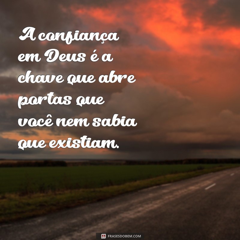 Frases Inspiradoras de Deus para Mulheres: Fortalecimento e Fé 