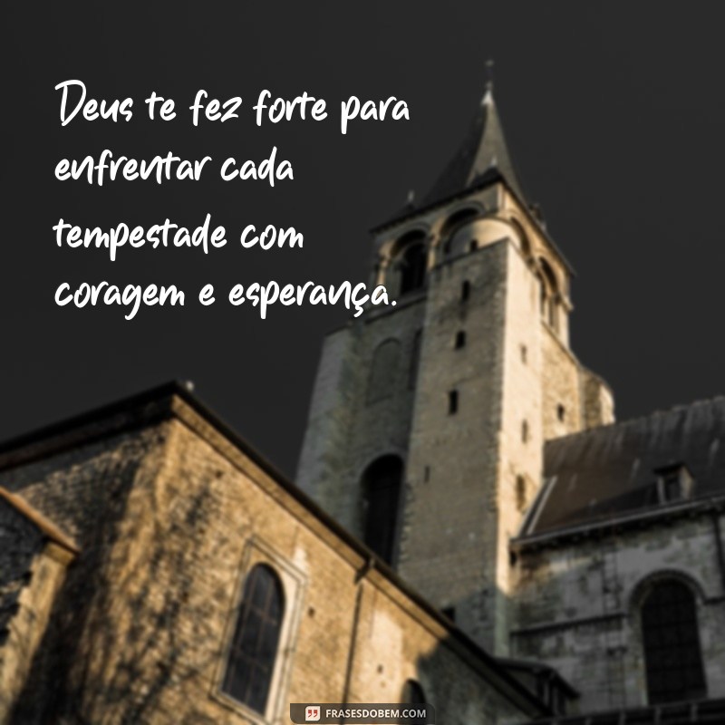 Frases Inspiradoras de Deus para Mulheres: Fortalecimento e Fé 