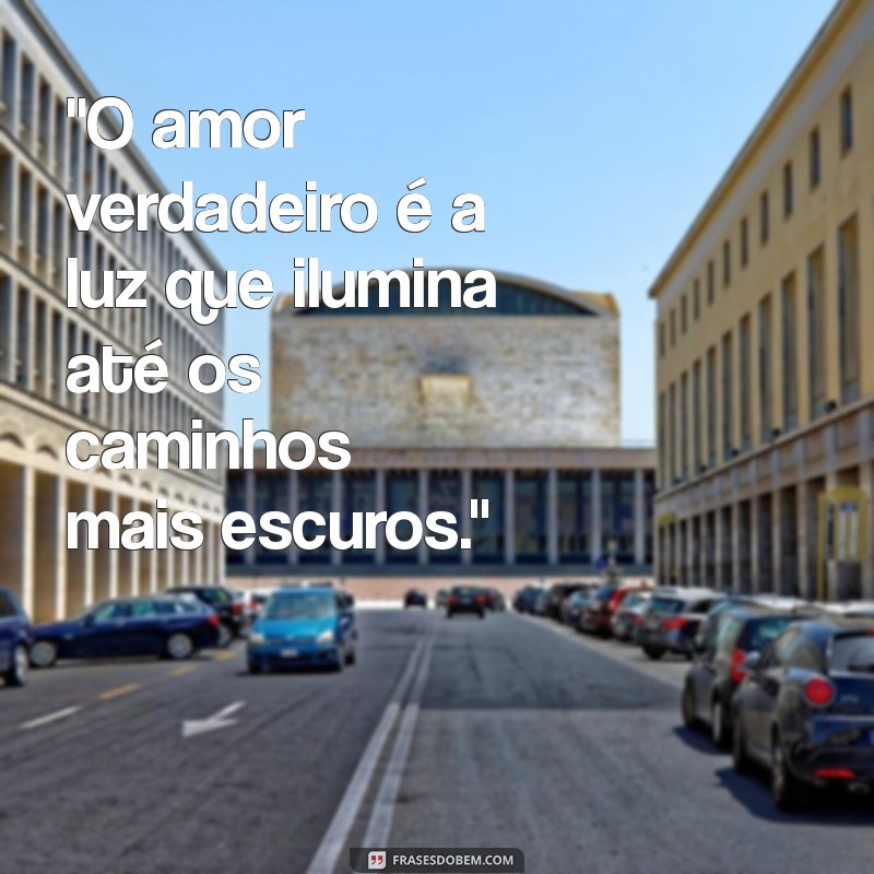 frases de amor e paz 