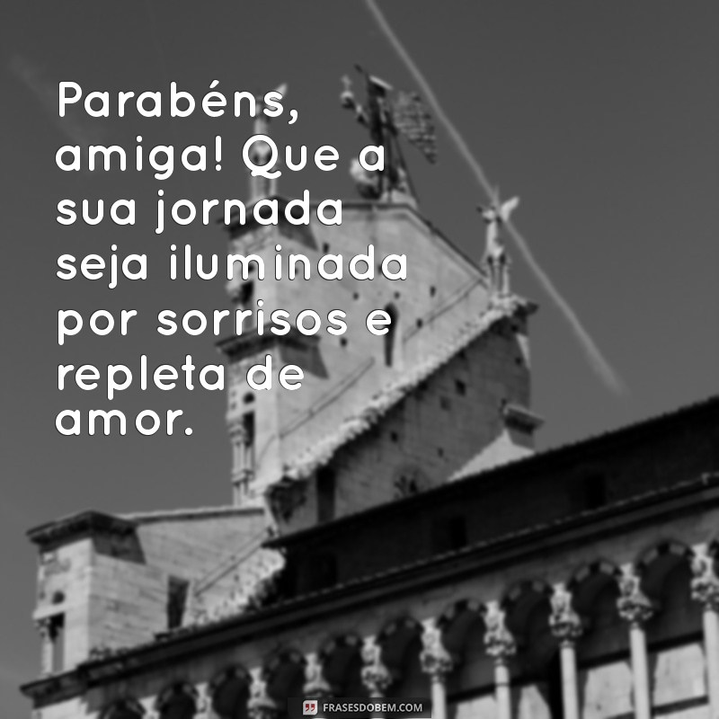 Como Celebrar o Aniversário da Sua Amiga: Dicas e Ideias Incríveis 