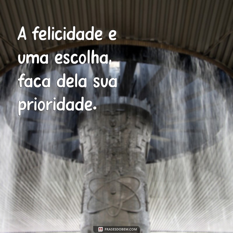 50 Frases Inspiradoras sobre Felicidade para Bombar seu Instagram 