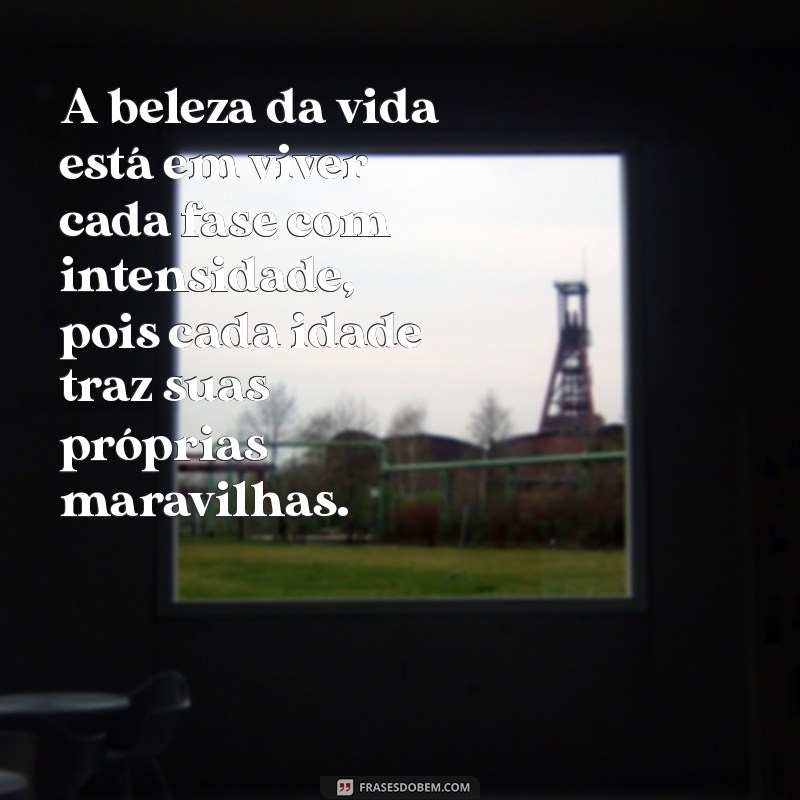 Reflexões Profundas sobre a Idade: Aprendizados e Sabedoria ao Longo da Vida 