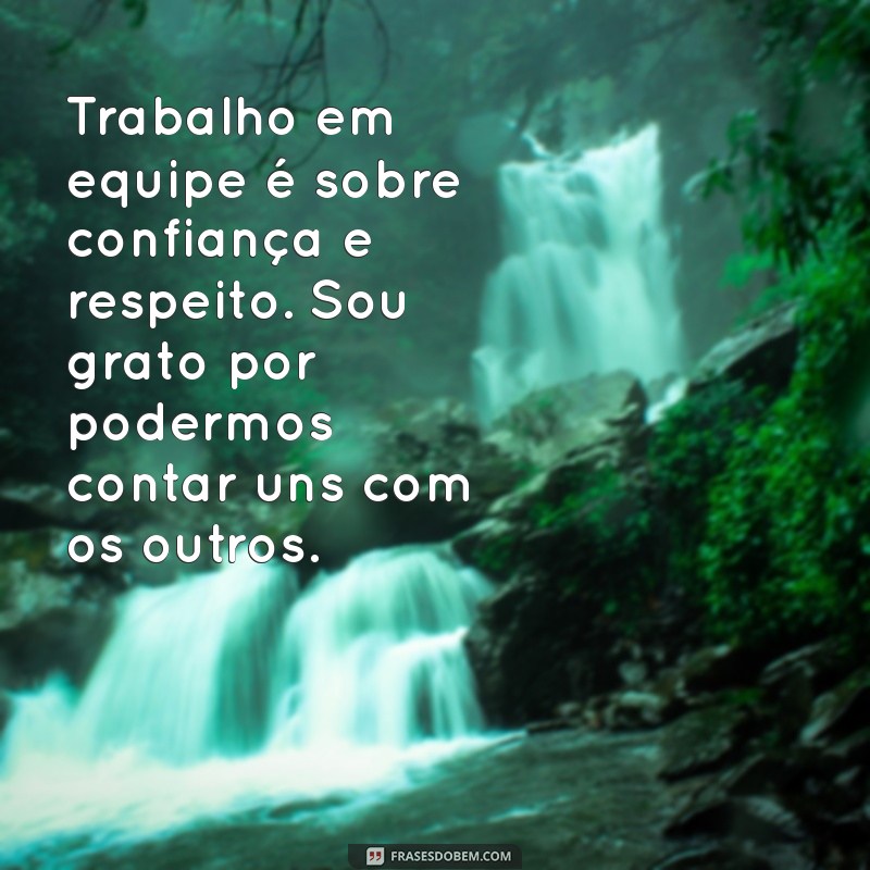 10 Mensagens Inspiradoras de Agradecimento para Valorizar o Trabalho em Equipe 