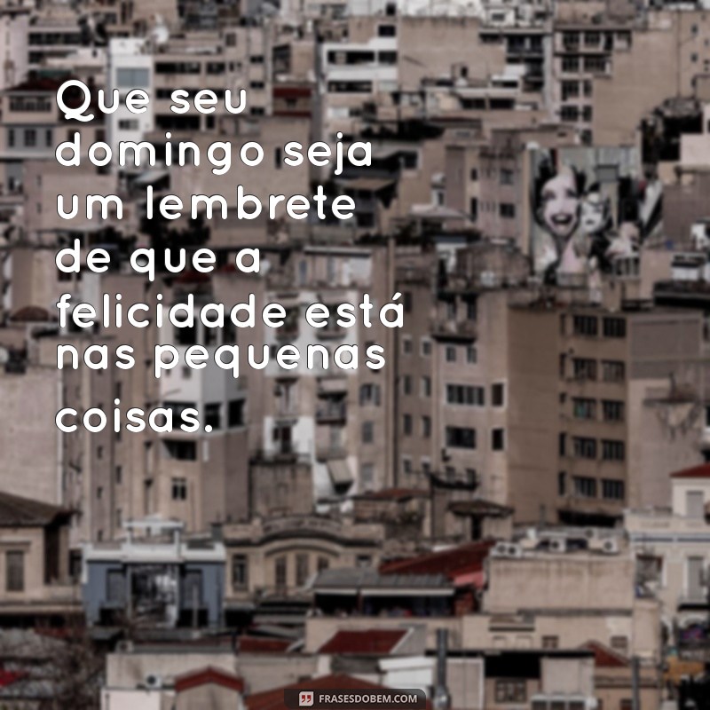 Frases Motivacionais para Começar o Domingo com Energia e Inspiração 