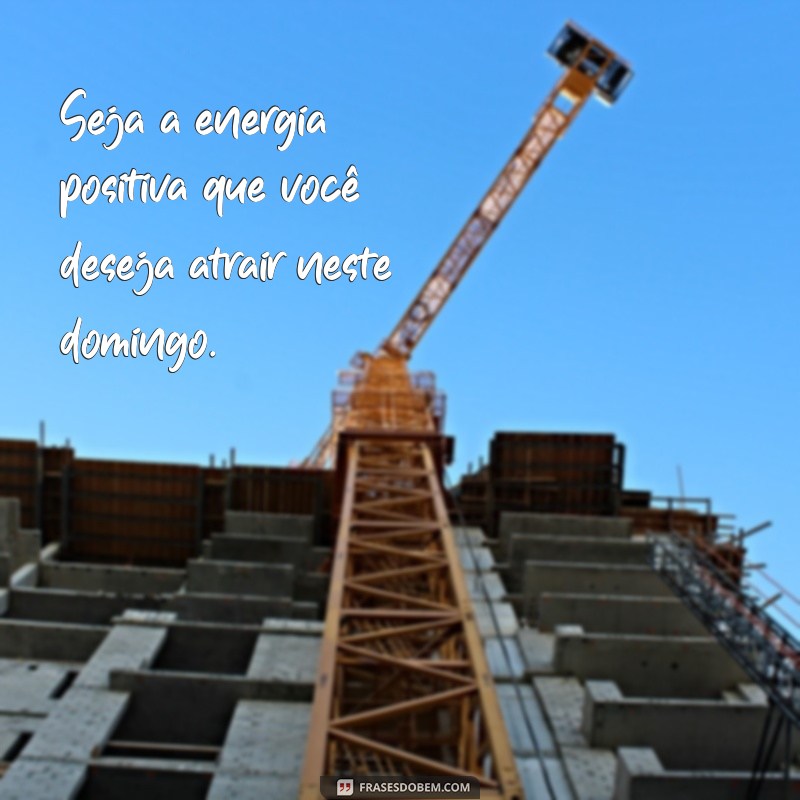 Frases Motivacionais para Começar o Domingo com Energia e Inspiração 