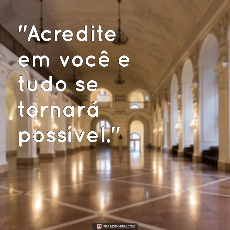 frases do dia é motivação 