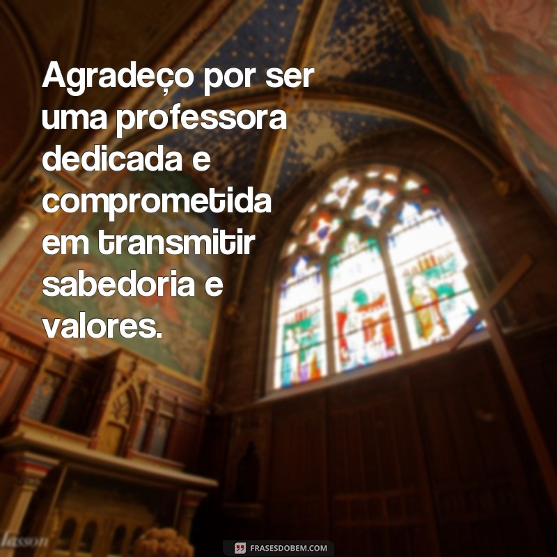 Descubra as melhores frases de agradecimento para sua professora 