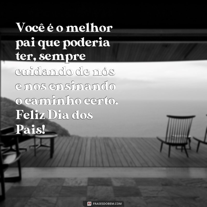 Descubra as melhores frases para celebrar o Dia dos Pais e transmitir todo seu amor 