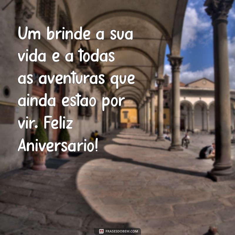 Frases Criativas e Inspiradoras para Celebrar Aniversários 