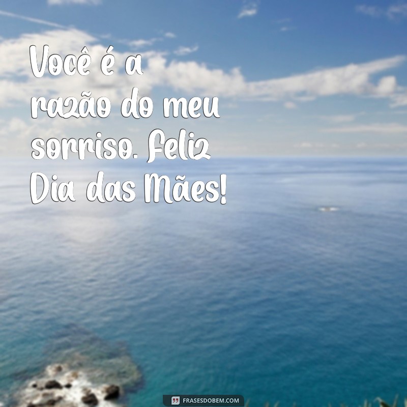 Frases Curtas e Inspiradoras para o Dia das Mães 