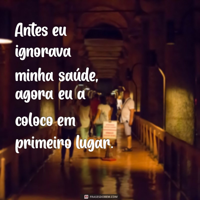 Transforme Sua Vida: Frases Inspiradoras para o Antes e Depois 