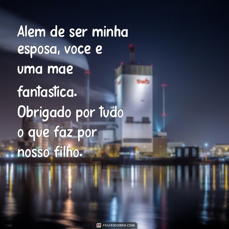 Mensagem Emocionante de Agradecimento à Esposa pelo Presente do Filho 