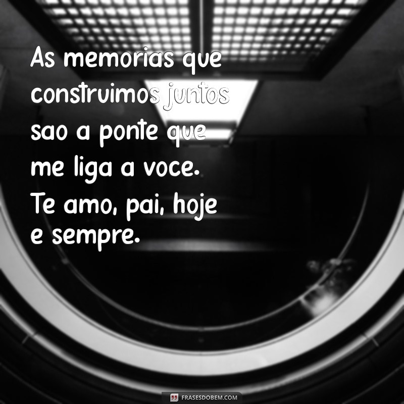 Como Honrar a Memória do Pai Falecido: Mensagens Tocantes para o Dia dos Pais 