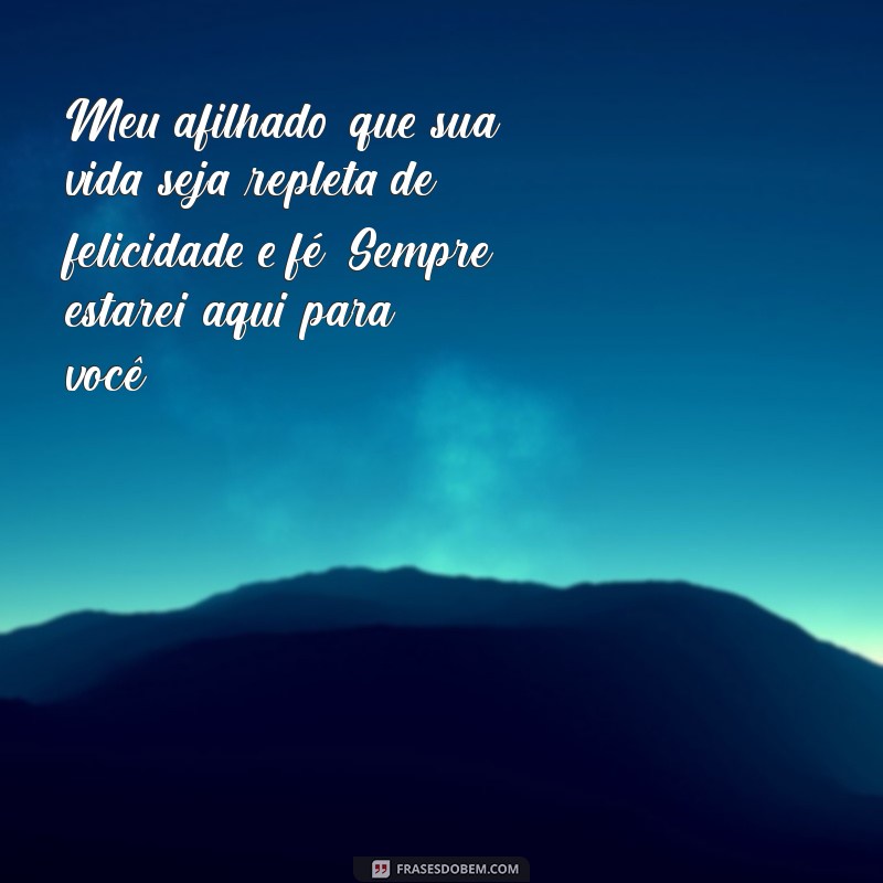 Mensagens Emocionantes de Madrinha para Afilhado de Batismo: Inspirações e Dicas 