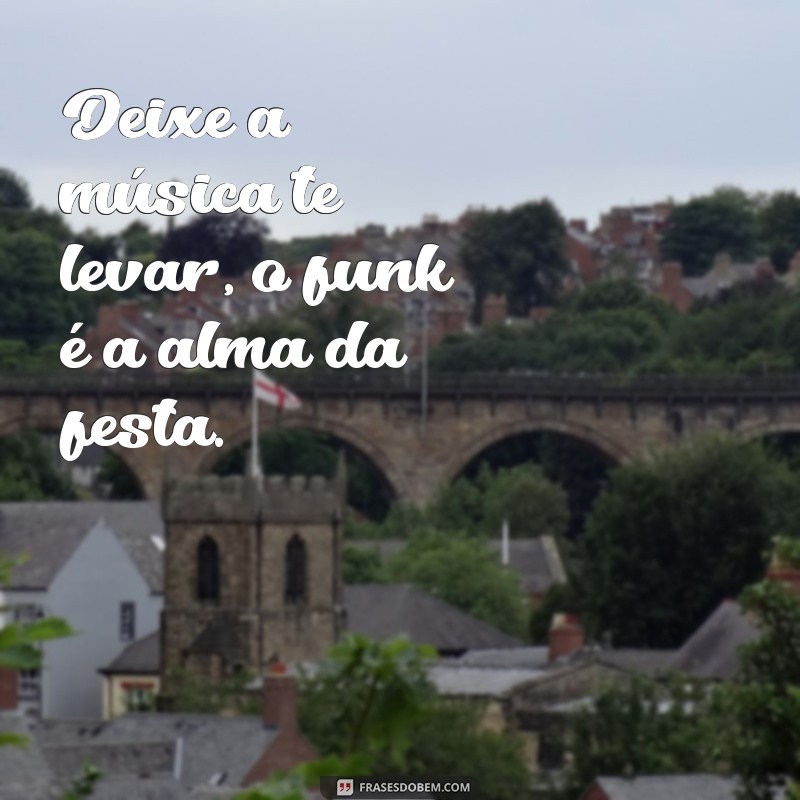 Top 20 Frases de Funk para Arrasar nas Suas Fotos Masculinas 