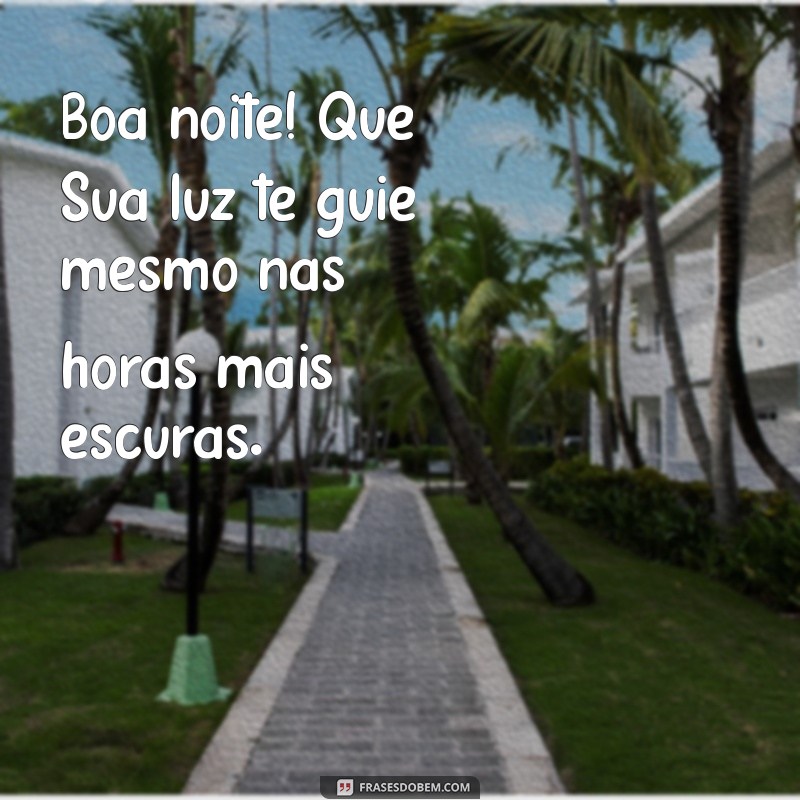 Frases de Boa Noite Inspiradas nas Palavras de Deus para Acalmar a Alma 