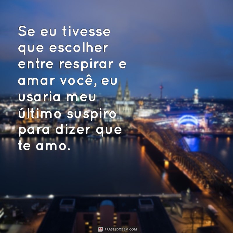 As Melhores Cantadas de Amor para Conquistar o Coração de Quem Você Ama 